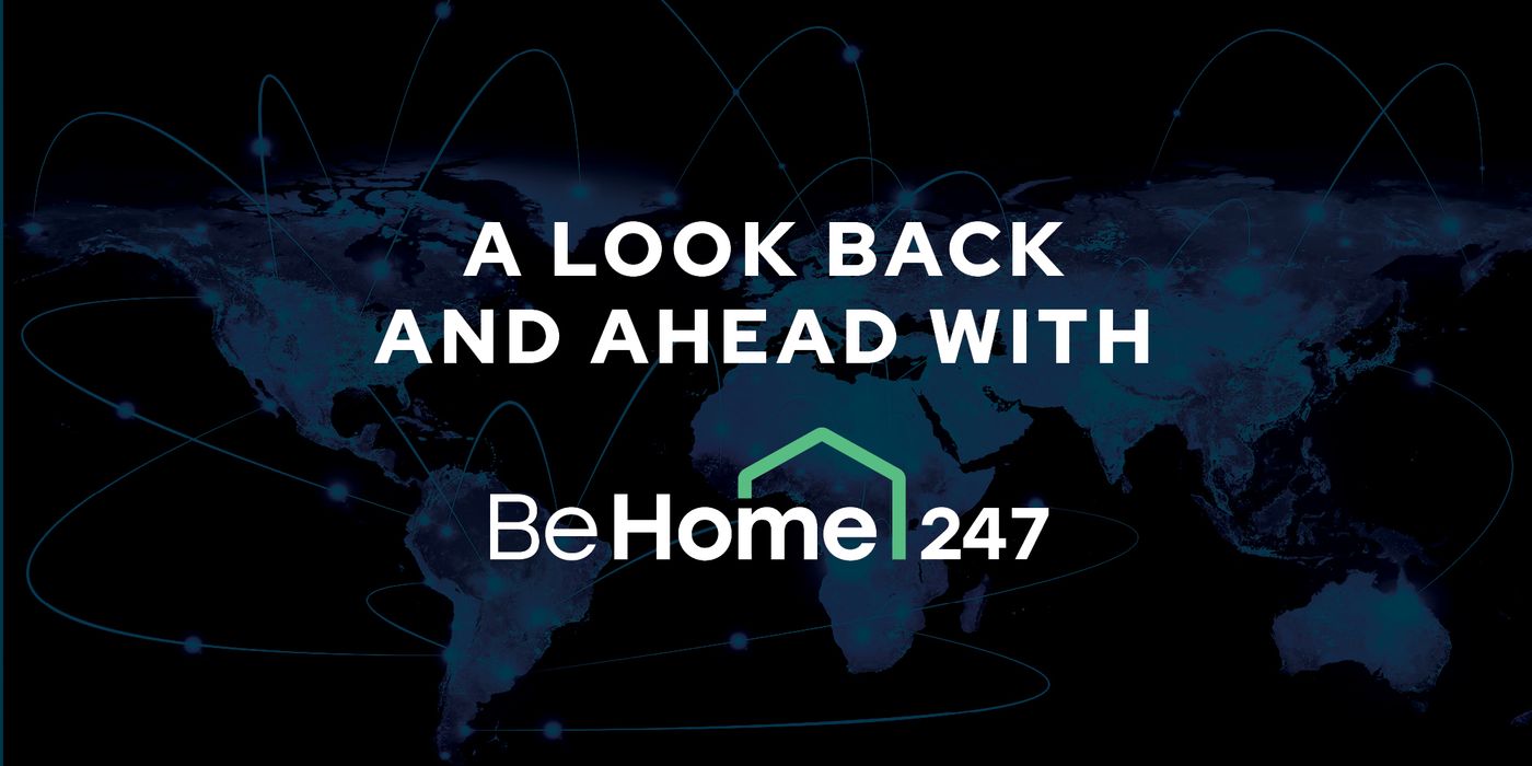 hero image with behome247 logo and text that reads a look back and ahead with behome247